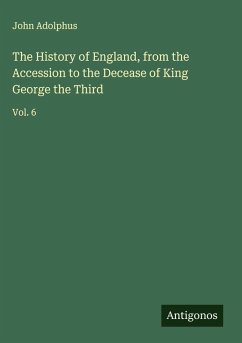 Cover The History of England, from the Accession to the Decease of King George the Third