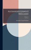 Alexander L[Ange] Kielland