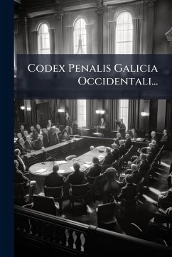 Codex Penalis Galicia Occidentali... - Anonymous
