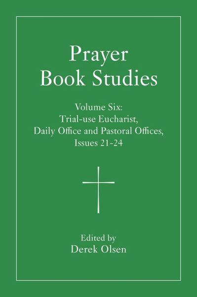 Prayer Book Studies Volume Six (eBook, ePUB)
