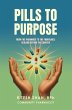 Pills to Purpose (eBook, ePUB) - Bild 1
