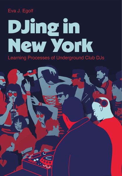 DJing in New York (eBook, ePUB) DJing in New York (eBook, ePUB)