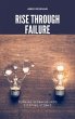 Rise Through Failure (eBook, ePUB) - Bild 1