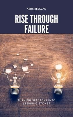 Rise Through Failure (eBook, ePUB) Rise Through Failure (eBook, ePUB)