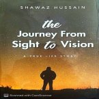 The Journey from Sight To Vision (eBook, ePUB)