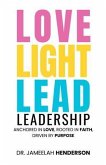 Love, Light, Lead (eBook, ePUB)