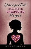 Unexpected Treasure in Unexpected People (eBook, ePUB)