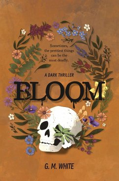 Bloom (eBook, ePUB) - G. M. White