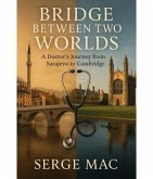 Bridge Between Two Worlds (eBook, ePUB)
