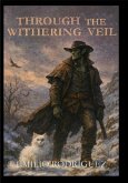 Through The Withering Veil (eBook, ePUB) Through The Withering Veil (eBook, ePUB)