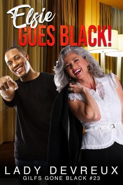 Cover Elsie Goes Black! (GILFS Gone Black, #23) (eBook, ePUB)
