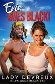 Evie Goes Black! (GILFS Gone Black, #24) (eBook, ePUB) Evie Goes Black! (GILFS Gone Black, #24) (eBook, ePUB)
