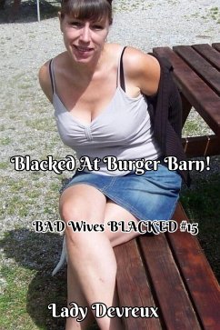 Cover Blacked At Burger Barn! (BAD Wives BLACKED, #15) (eBook, ePUB)