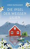Die Insel der weißen Lilien (Mängelexemplar) Die Insel der weißen Lilien (Mängelexemplar)