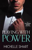 The Tycoon's Affair: Playing With Power (eBook, ePUB)