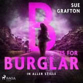 B is for Burglar: In aller Stille (MP3-Download)