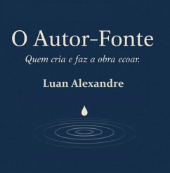 O Autor-fonte: (eBook, ePUB) Cover O Autor-fonte: (eBook, ePUB)