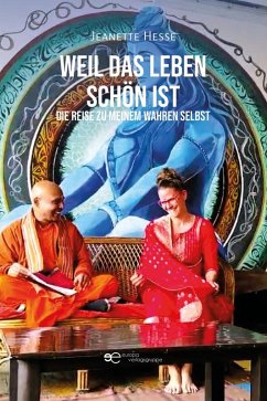 Weil das Leben schön ist (eBook, ePUB) - Hesse, Jeanette