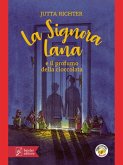 La signora Lana e il profumo della cioccolata (eBook, ePUB) La signora Lana e il profumo della cioccolata (eBook, ePUB)
