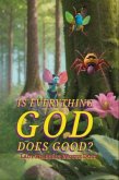 Is Everything God Does Good? (eBook, ePUB) Is Everything God Does Good? (eBook, ePUB)