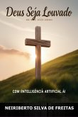 Deus Seja Louvado (eBook, ePUB) Deus Seja Louvado (eBook, ePUB)