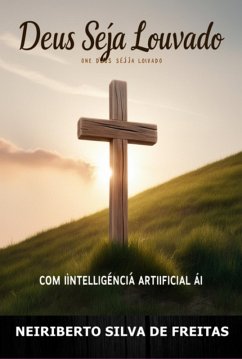 Cover Deus Seja Louvado (eBook, ePUB)