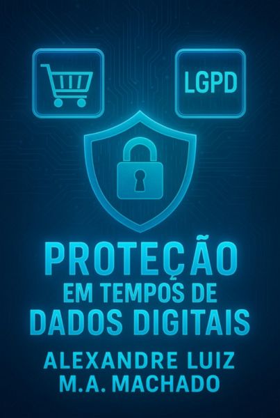 Proteção Em Tempos De Dados Digitais (eBook, ePUB) Proteção Em Tempos De Dados Digitais (eBook, ePUB)