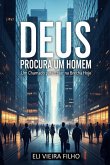 Deus Procura Um Homem (eBook, ePUB)