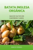 Batata Inglesa Orgânica (eBook, ePUB)
