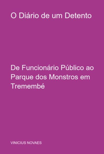 O Diário De Um Detento (eBook, ePUB) O Diário De Um Detento (eBook, ePUB)