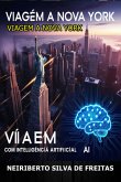 Viagem A Nova York (eBook, ePUB) Viagem A Nova York (eBook, ePUB)
