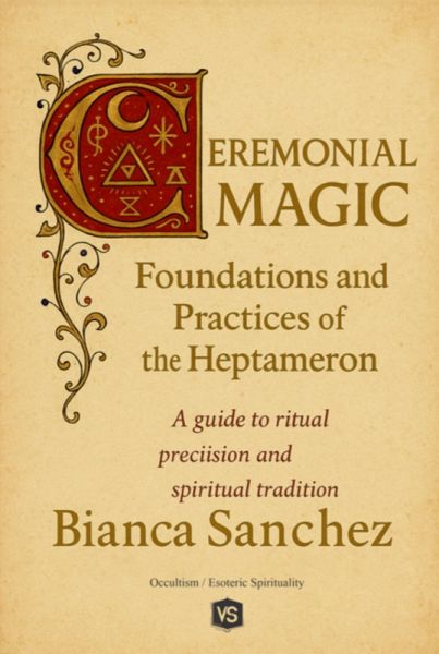 Ceremonial Magic (eBook, ePUB) Ceremonial Magic (eBook, ePUB)