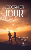 Le dernier jour (eBook, ePUB)