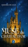 La muse du château d'or (eBook, ePUB)