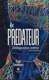 Le prédateur (eBook, ePUB) Le prédateur (eBook, ePUB)