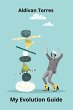 My Evolution Guide (eBook, ePUB) - Bild 1