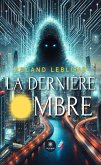La dernière ombre (eBook, ePUB) La dernière ombre (eBook, ePUB)