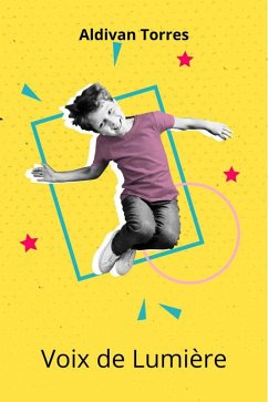 Voix de Lumière (eBook, ePUB) - Torres, Aldivan