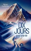 Dix jours pour une vie (eBook, ePUB)