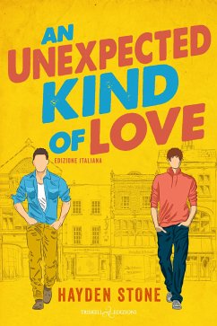 An unexpected kind of love (eBook, ePUB) - Stone, Hayden