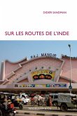 Sur les routes de l'Inde (eBook, ePUB) Sur les routes de l'Inde (eBook, ePUB)