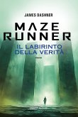 Maze Runner: Il labirinto della verità - Maze Cutter vol. 3 (eBook, ePUB) Maze Runner: Il labirinto della verità - Maze Cutter vol. 3 (eBook, ePUB)