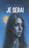 Je serai (eBook, ePUB)