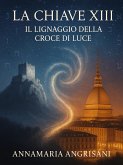 La Chiave XIII (eBook, ePUB)