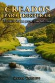 Creados Para Prosperar (eBook, ePUB) Creados Para Prosperar (eBook, ePUB)