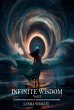 Infinite Wisdom Illuminating poetry and... - Bild 1