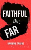 Faithful But Far (eBook, ePUB) Faithful But Far (eBook, ePUB)