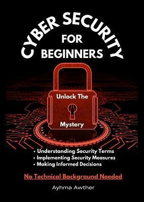 Cybersecurity For Beginners (eBook, ePUB) Cybersecurity For Beginners (eBook, ePUB)