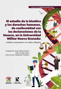 Cover El estudio de la bioética y los derechos humanos, de conformidad con las declaraciones de la Unesco, en la Universidad Militar Nueva Granada (eBook, PDF)