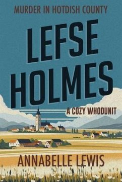 Cover Lefse Holmes. Murder in Hotdish County (eBook, ePUB)